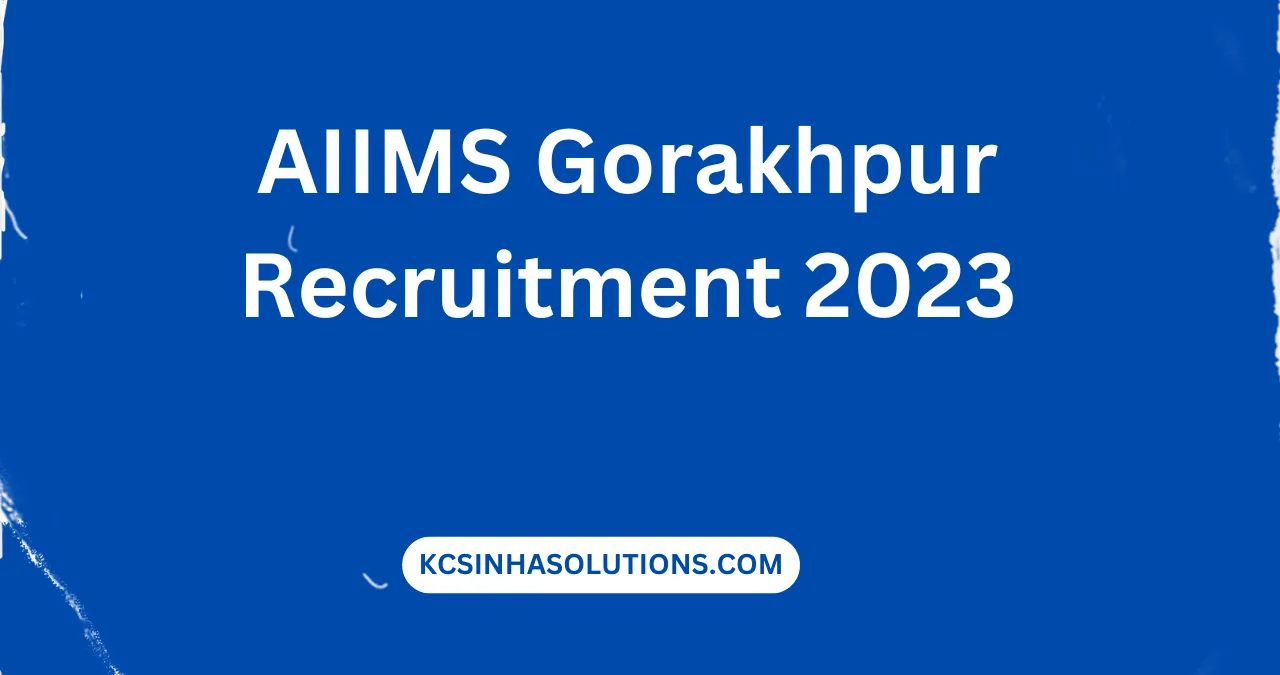 AIIMS Gorakhpur Recruitment 2023
