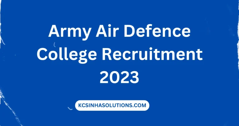 Army Air Defence College Recruitment 2023