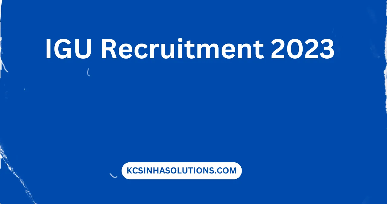 IGU Recruitment 2023