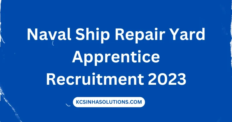 Naval Ship Repair Yard Apprentice Recruitment 2023