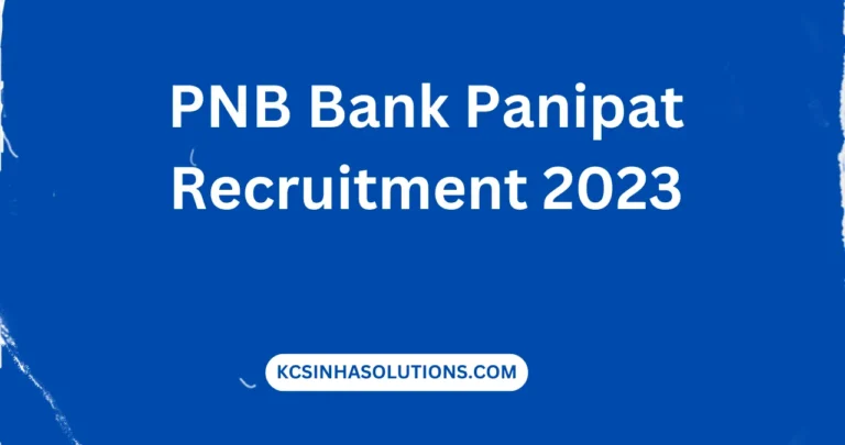 PNB Bank Panipat Recruitment 2023