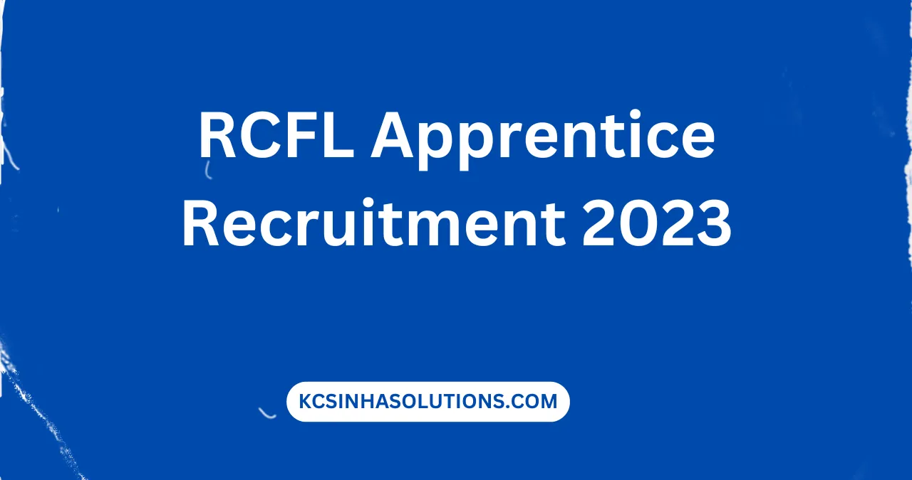 RCFL Apprentice Recruitment 2023