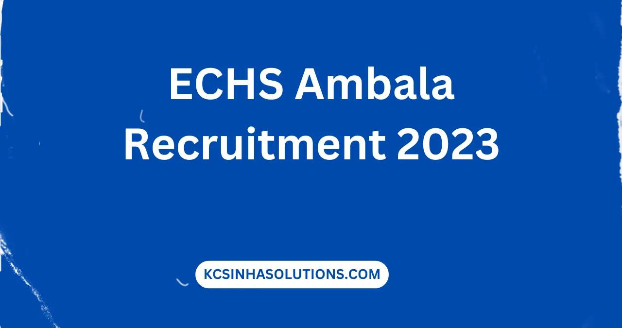 ECHS Ambala Recruitment 2023