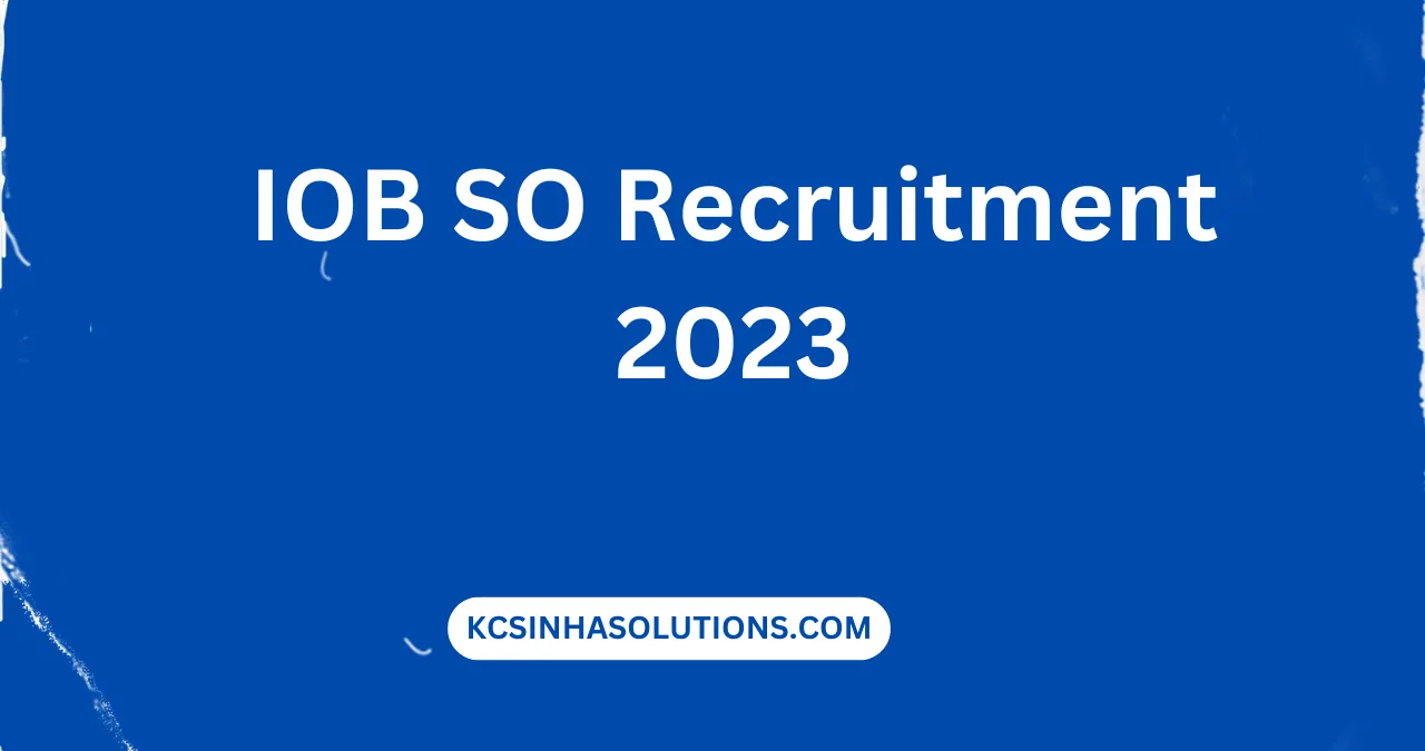 IOB SO Recruitment 2023