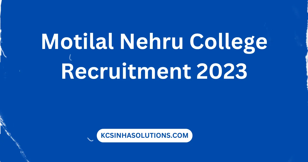 Motilal Nehru College Recruitment 2023