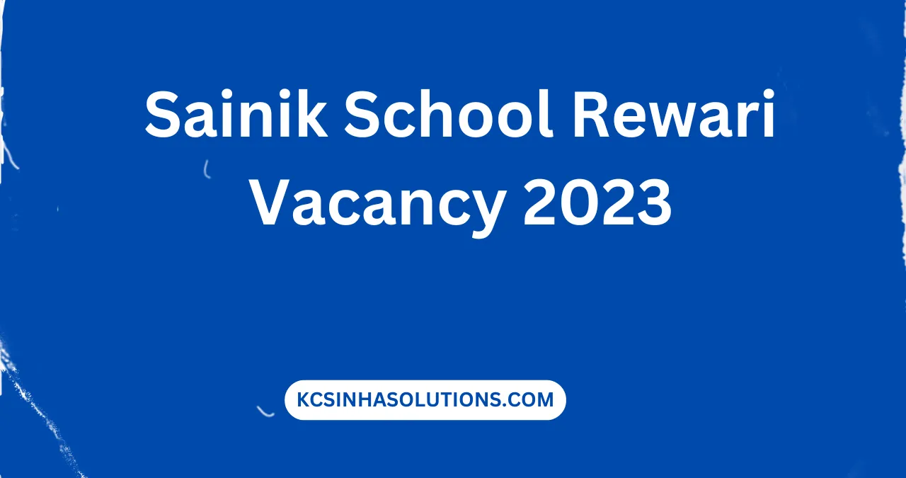 Sainik School Rewari Vacancy 2023