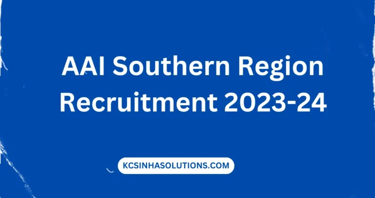 AAI Southern Region Recruitment 2023-24