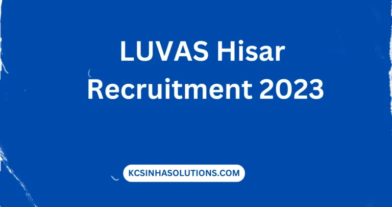 LUVAS Hisar Recruitment 2023