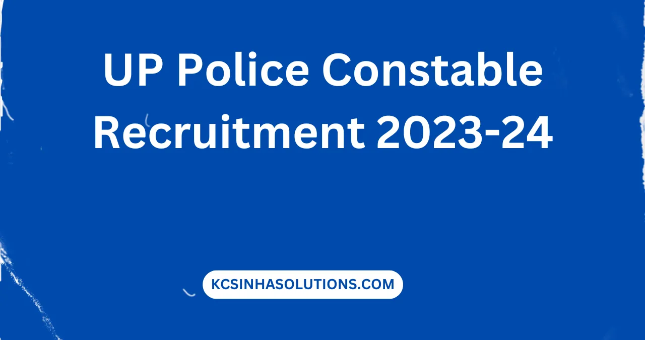 UP Police Constable Recruitment 2023-24